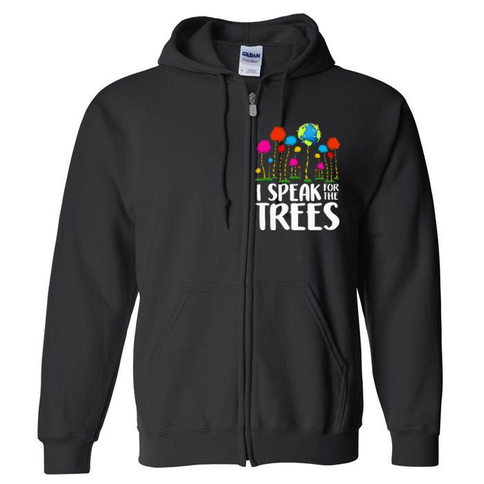 Hippie I Speak For Trees Earth Day Save Earth Full Zip Hoodie