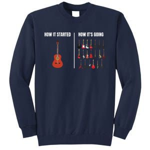 How It Started Guitar Lovers Shirts Meme Funny Guitar Tall Sweatshirt