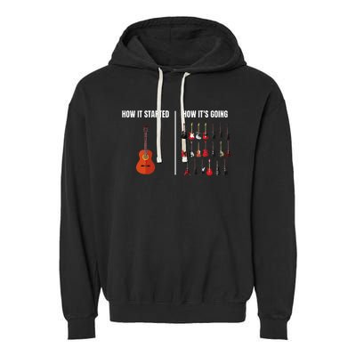 How It Started Guitar Lovers Meme Funny Guitar Garment-Dyed Fleece Hoodie