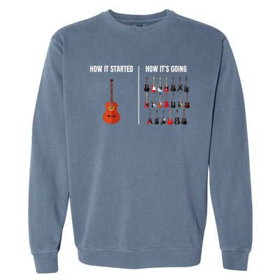 How It Started Guitar Lovers Meme Funny Guitar Garment-Dyed Sweatshirt