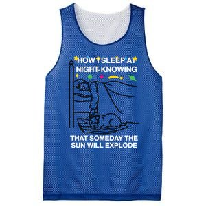 How I Sleep At Night Knowing Someday The Sun Will Explode Mesh Reversible Basketball Jersey Tank