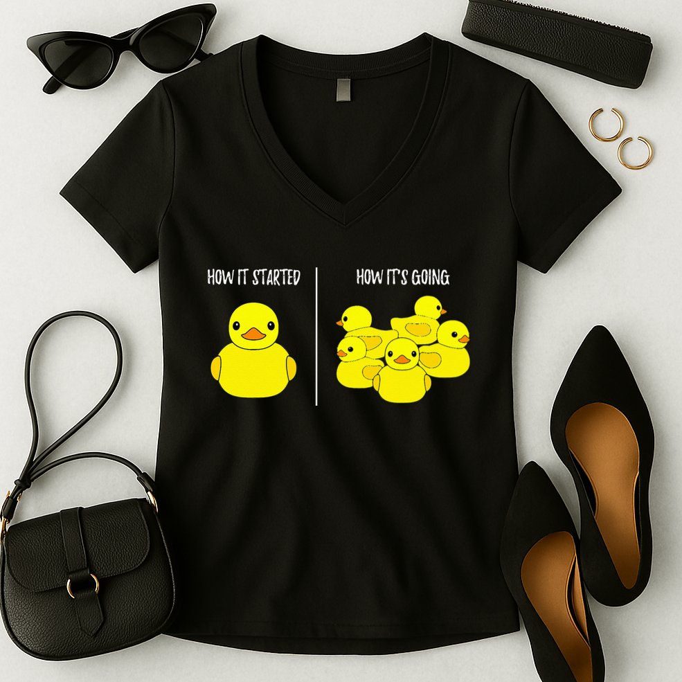 How It Started How Its Going Bath Duckie Toy Rubber Duck Women's V-Neck T-Shirt