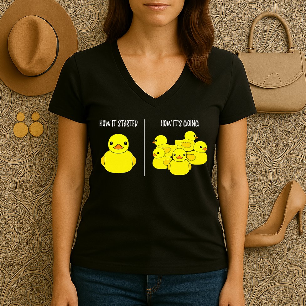 How It Started How Its Going Bath Duckie Toy Rubber Duck Women's V-Neck T-Shirt
