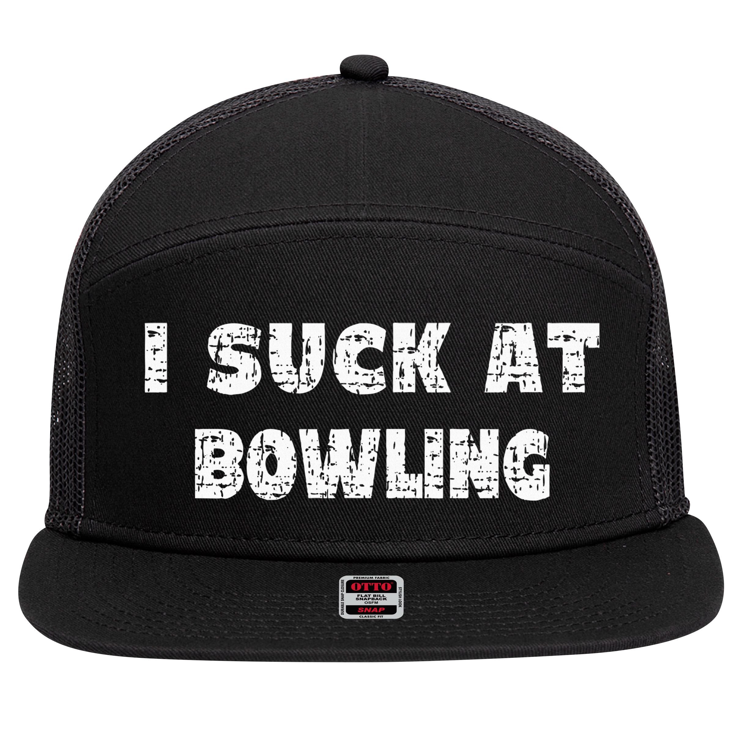 Hilarious I Suck At Bowling Bowler Quote 7 Panel Mesh Trucker Snapback Hat