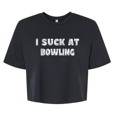 Hilarious I Suck At Bowling Bowler Quote Bella+Canvas Jersey Crop Tee