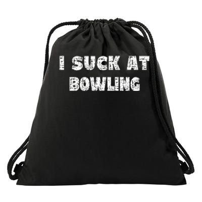 Hilarious I Suck At Bowling Bowler Quote Drawstring Bag