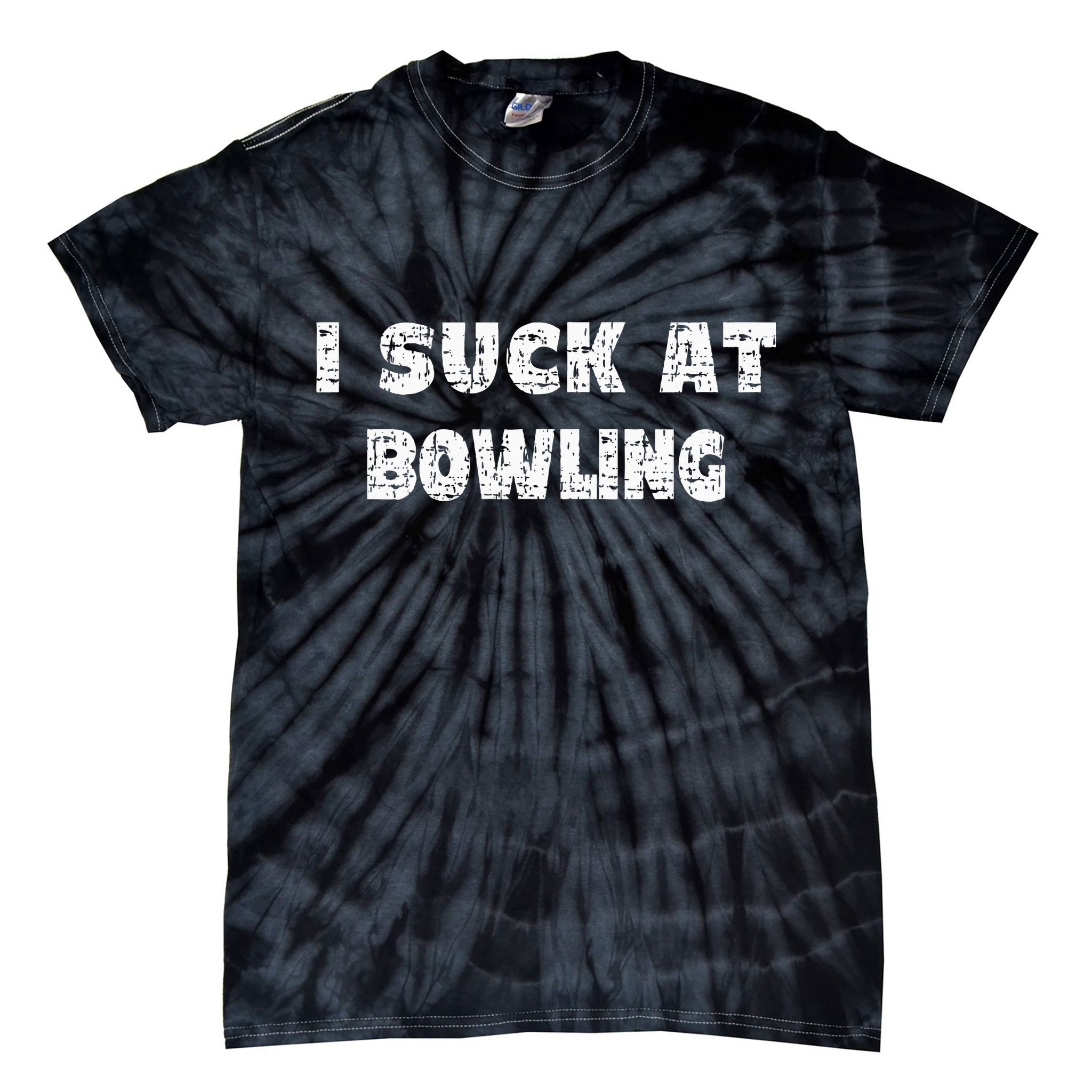 Hilarious I Suck At Bowling Bowler Quote Tie-Dye T-Shirt