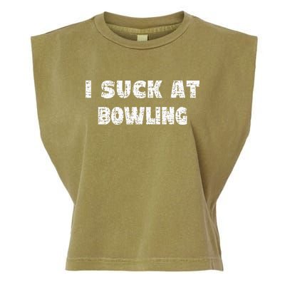 Hilarious I Suck At Bowling Bowler Quote Garment-Dyed Women's Muscle Tee