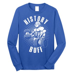 History Buff Funny George Washington Long Sleeve Shirt