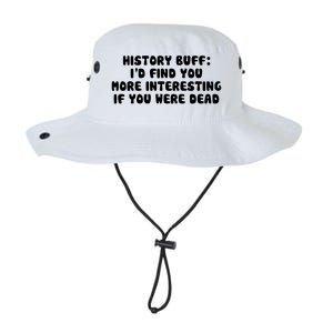 History Buff: I'd Find You More Interesting If You Are Dead Legacy Cool Fit Booney Bucket Hat