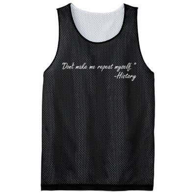 History Don't Make Me Repeat Myself Mesh Reversible Basketball Jersey Tank