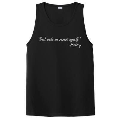 History Don't Make Me Repeat Myself PosiCharge Competitor Tank