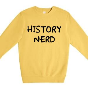 History Nerd Premium Crewneck Sweatshirt