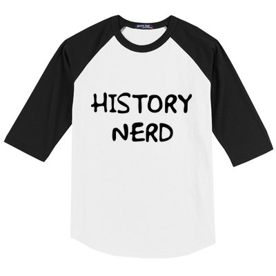 History Nerd Baseball Sleeve Shirt