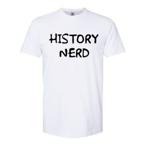 History Nerd Softstyle CVC T-Shirt