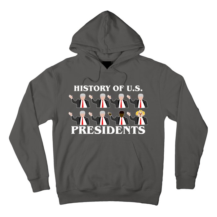 History of U.S. Presidents Anti Trump Clown Hoodie