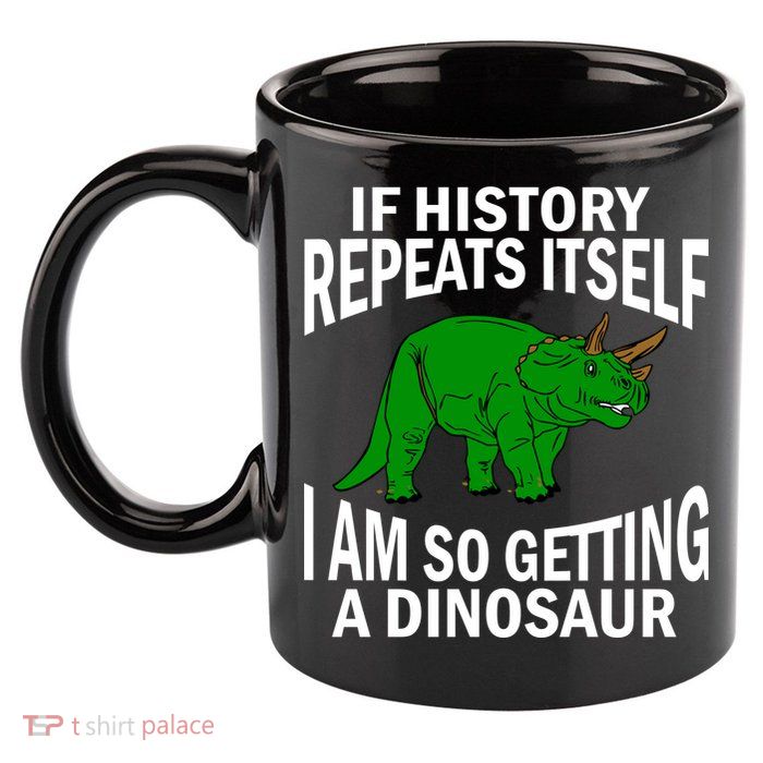History Repeating Dinosaur 11oz C Handle Ceramic Mug