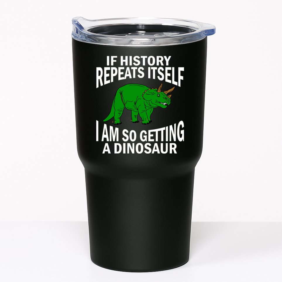 History Repeating Dinosaur Tumbler
