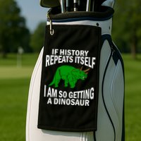 History Repeating Dinosaur Golf Towel