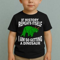 History Repeating Dinosaur Toddler T-Shirt