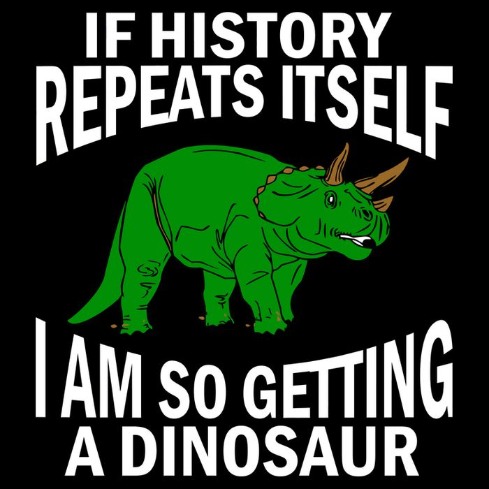 History Repeating Dinosaur Toddler T-Shirt