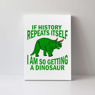 History Repeating Dinosaur Canvas