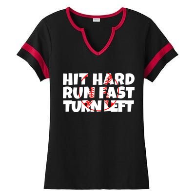 Hit Hard Run Fast Turn Left Funny Baseball Ladies Halftime Notch Neck Tee