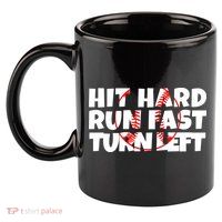 Hit Hard Run Fast Turn Left Funny Baseball 11oz C Handle Ceramic Mug