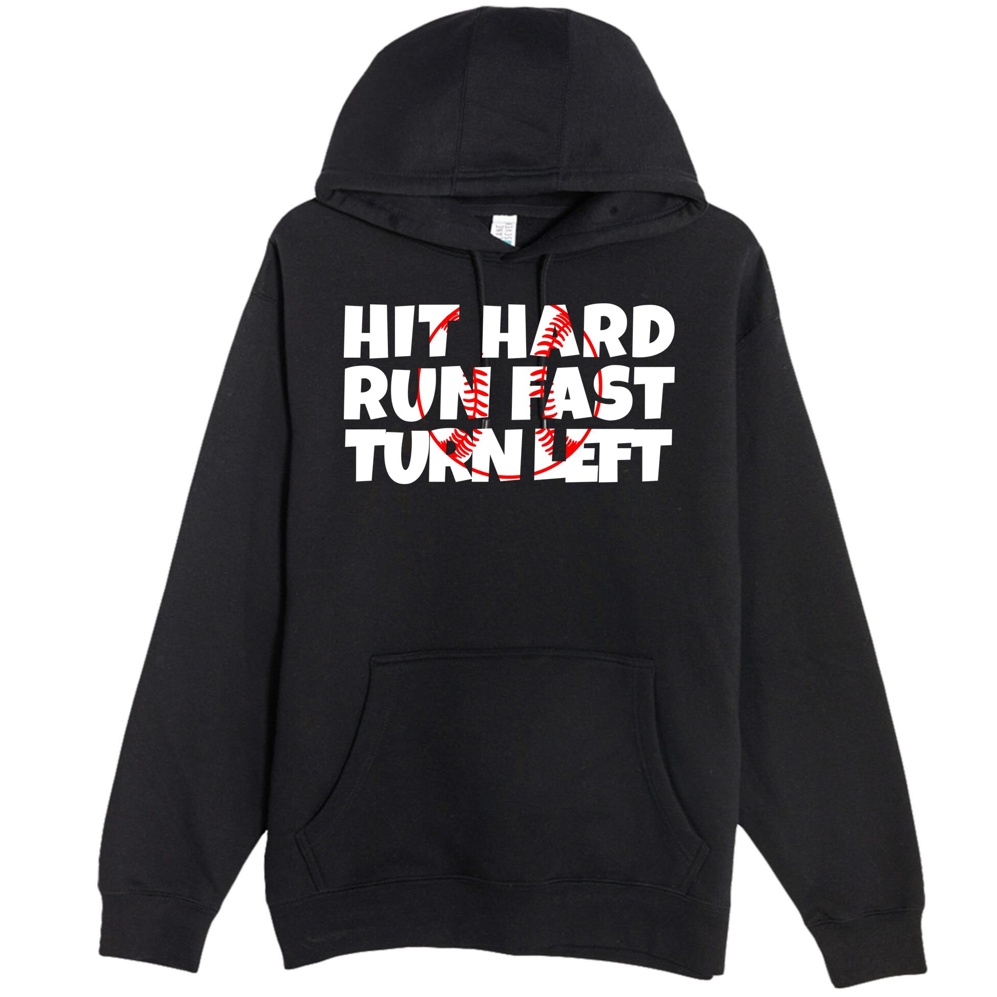 Hit Hard Run Fast Turn Left Funny Baseball Premium Pullover Hoodie