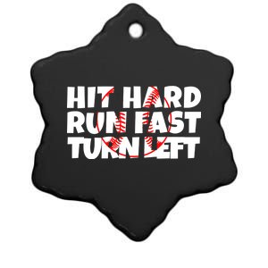 Hit Hard Run Fast Turn Left Funny Baseball Ceramic Star Ornament