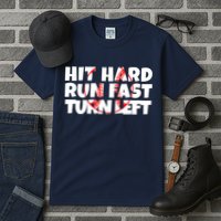 Hit Hard Run Fast Turn Left Funny Baseball Tall T-Shirt