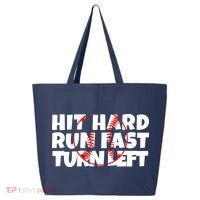 Hit Hard Run Fast Turn Left Funny Baseball 25L Jumbo Tote