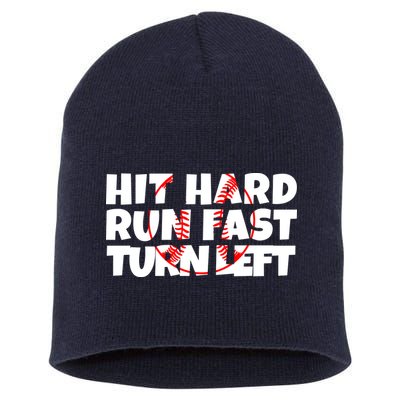 Hit Hard Run Fast Turn Left Funny Baseball Short Acrylic Beanie