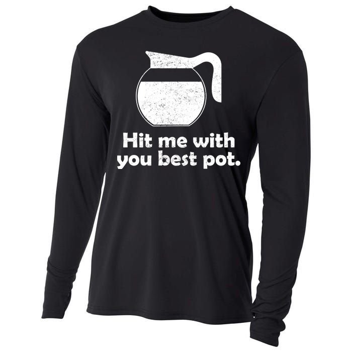 Hit Me With Your Best Pot Coffee Cooling Performance Long Sleeve Crew