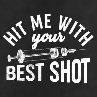 Hit Me With Your Best Shot Funny Vaccinated Cool Comfort Performance Bucket Hat