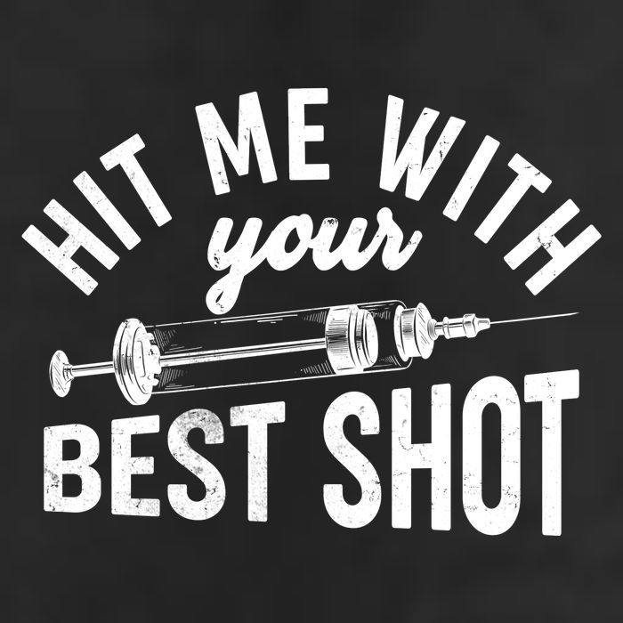 Hit Me With Your Best Shot Funny Vaccinated Cool Comfort Performance Bucket Hat