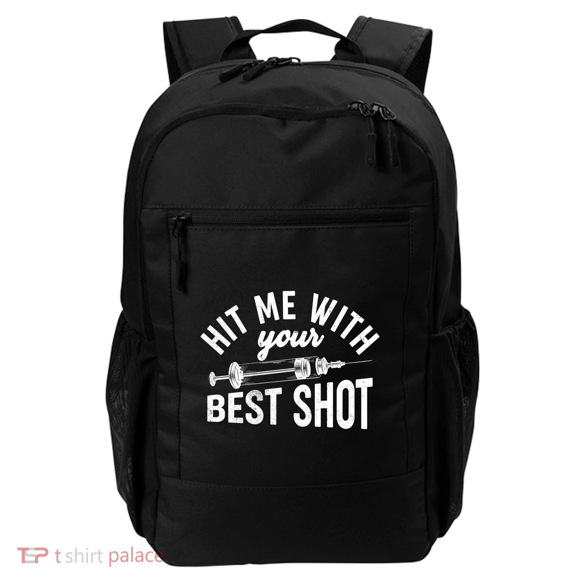 Hit Me With Your Best Shot Funny Vaccinated Backpack