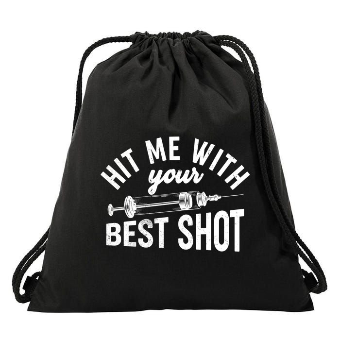 Hit Me With Your Best Shot Funny Vaccinated Drawstring Bag