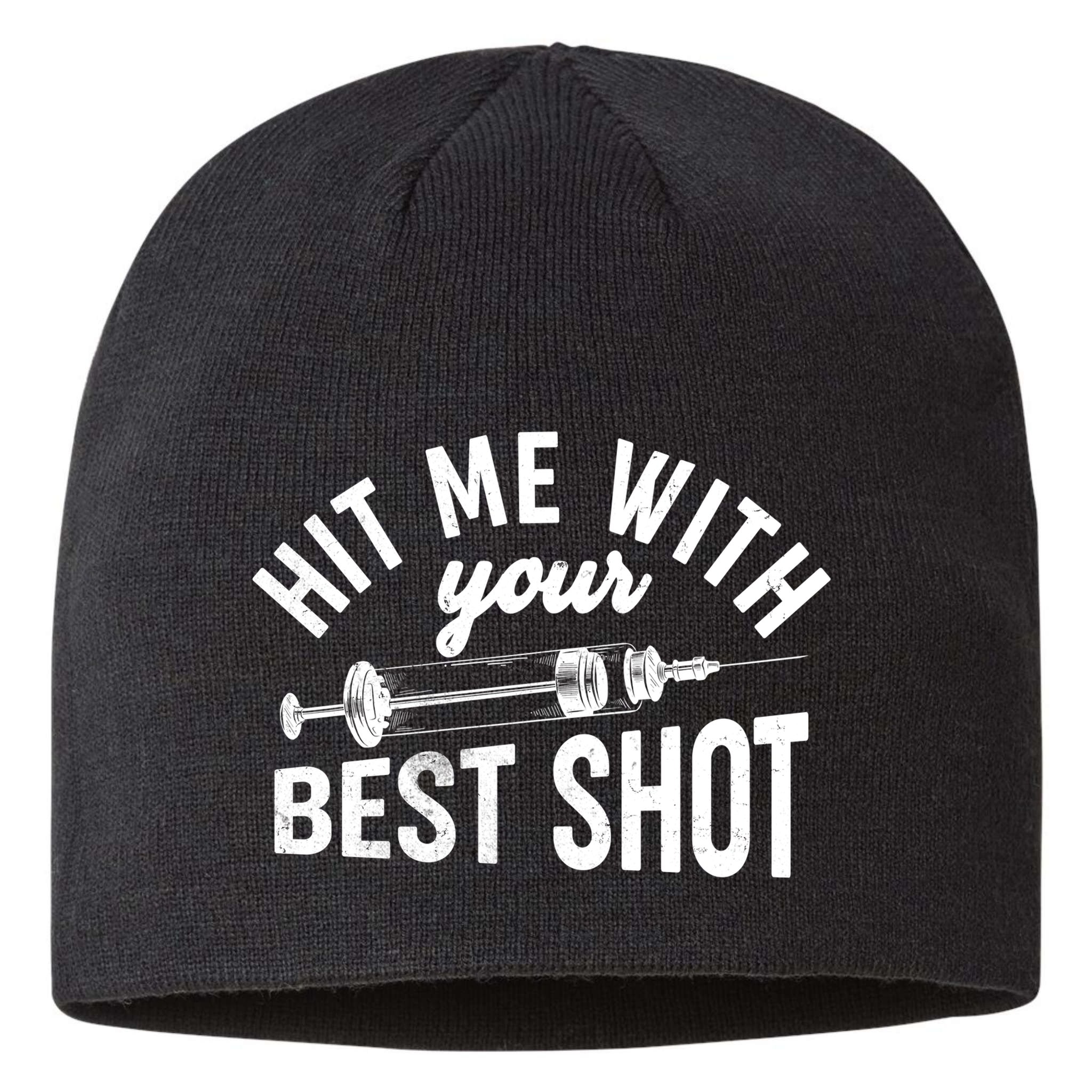 Hit Me With Your Best Shot Funny Vaccinated Sustainable Beanie