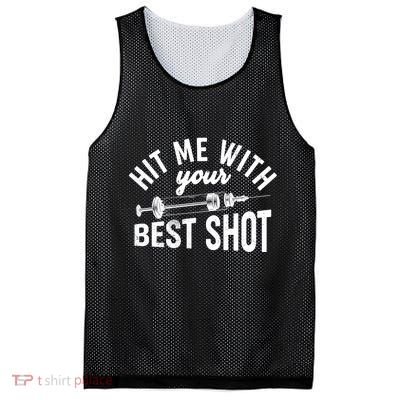 Hit Me With Your Best Shot Funny Vaccinated Mesh Reversible Basketball Jersey Tank