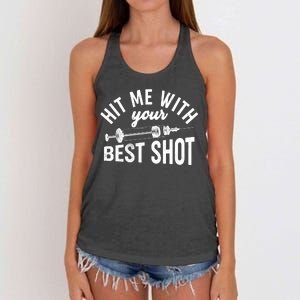 Hit Me With Your Best Shot Funny Vaccinated Women's Knotted Racerback Tank