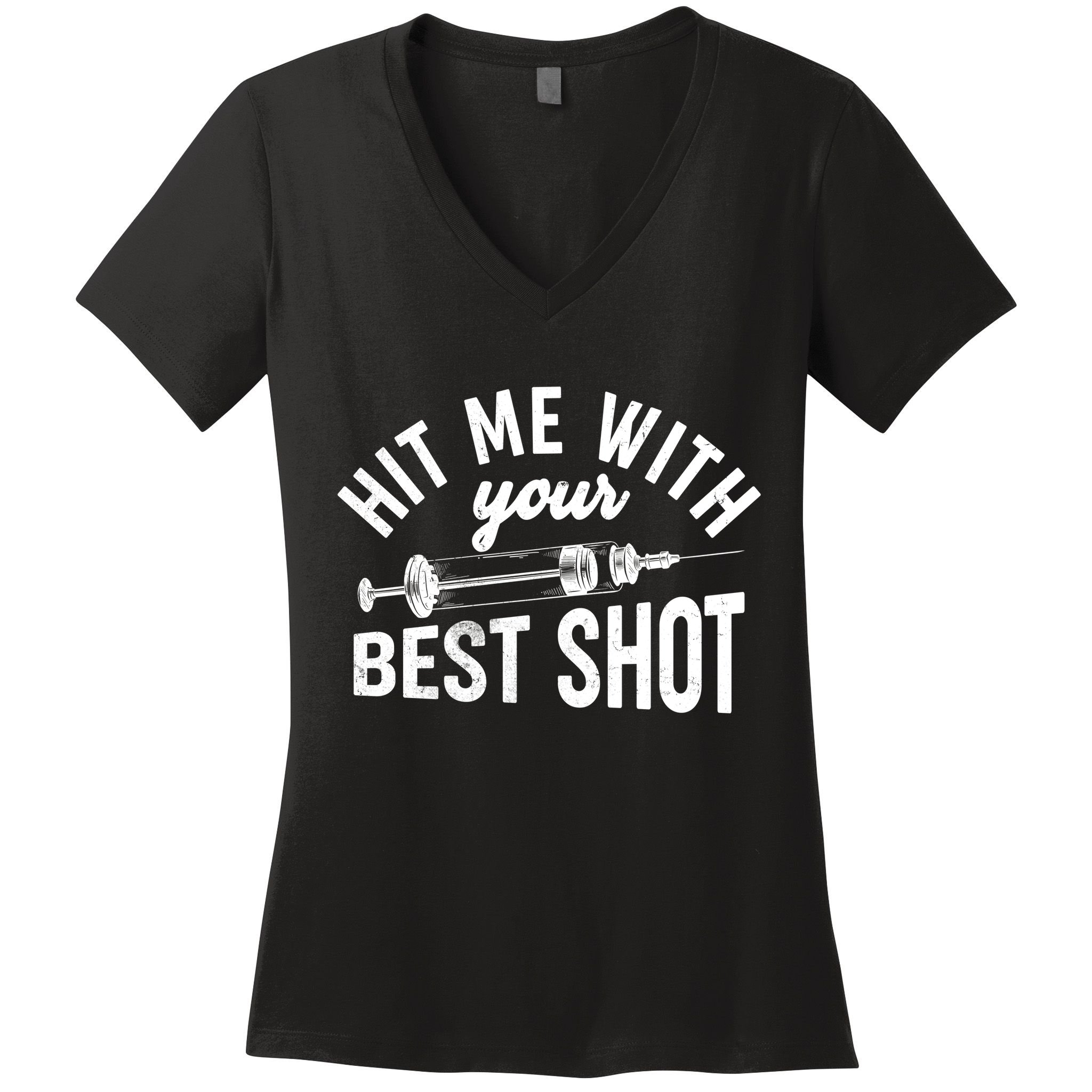 Hit Me With Your Best Shot Funny Vaccinated Women's V-Neck T-Shirt