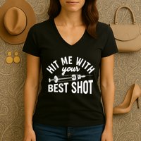 Hit Me With Your Best Shot Funny Vaccinated Women's V-Neck T-Shirt