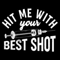 Hit Me With Your Best Shot Funny Vaccinated Wool Snapback Cap
