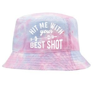 Hit Me With Your Best Shot Funny Vaccinated Tie-Dyed Bucket Hat