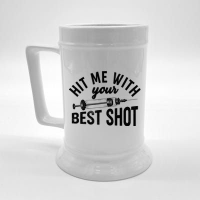 Hit Me With Your Best Shot Funny Vaccinated Beer Stein