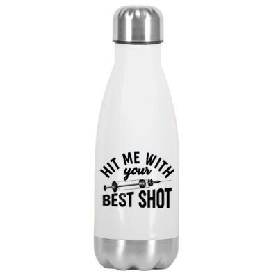 Hit Me With Your Best Shot Funny Vaccinated Stainless Steel Insulated Water Bottle