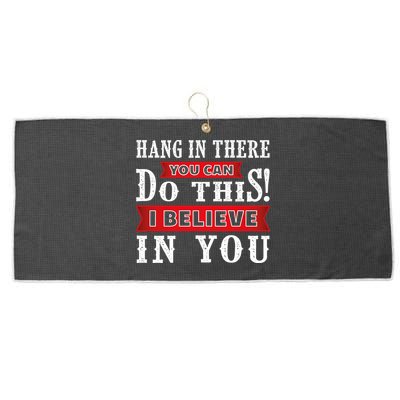 Hang In There You Can Do This I Believe In You Large Microfiber Waffle Golf Towel