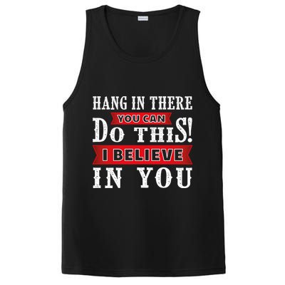 Hang In There You Can Do This I Believe In You PosiCharge Competitor Tank