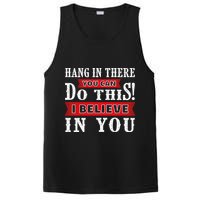Hang In There You Can Do This I Believe In You PosiCharge Competitor Tank